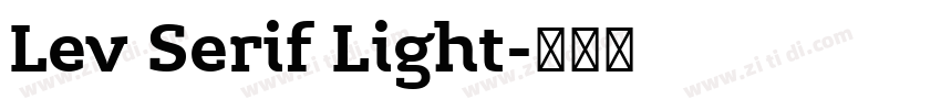 Lev Serif Light字体转换